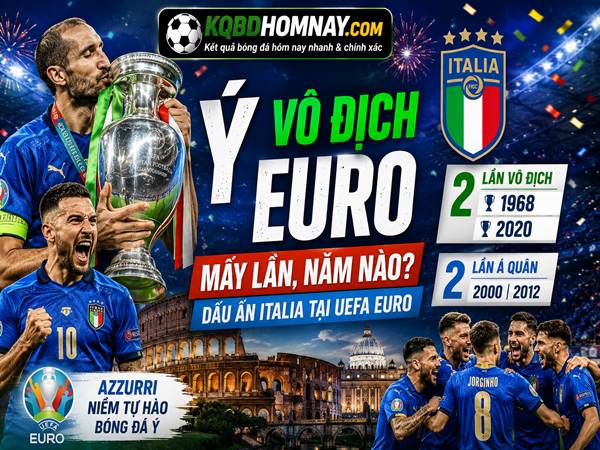 Ý vô địch Euro mấy lần?